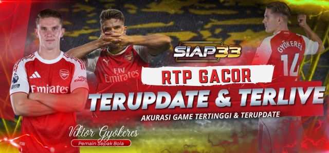 RTP GACOR TERUPDATE DAN TERLIVE