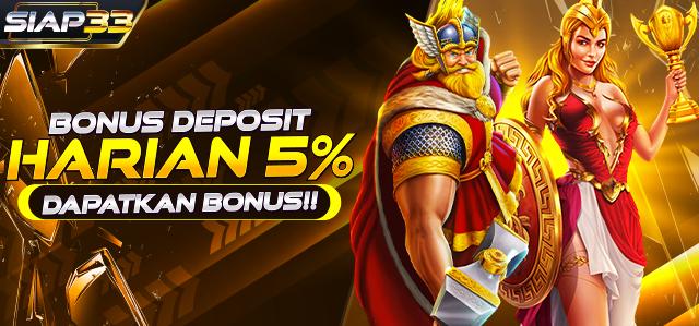BONUS DEPOSIT HARIAN ALL SLOT 5%