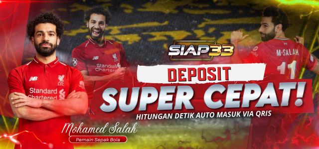 DEPOSIT SUPER CEPAT !!!