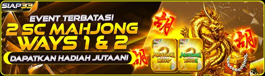 EVENT (SCATTER 2) DI MAHJONG WAYS & MAHJONG WAYS 2