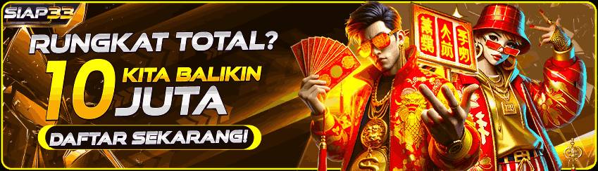 RUNGKAT TOTAL KITA BALIKAN 10JT